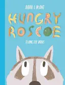 Hungriger Roscoe - Hungry Roscoe