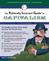 Der politisch inkorrekte Leitfaden zum Kapitalismus - The Politically Incorrect Guide to Capitalism
