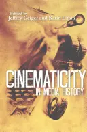 Kinematizität in der Mediengeschichte - Cinematicity in Media History