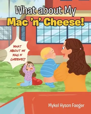 Was ist mit meinem Mac 'n' Cheese! - What about My Mac 'n' Cheese!