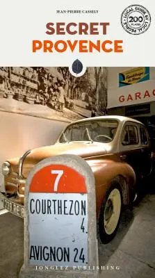 Die geheime Provence - Secret Provence