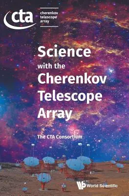 Wissenschaft mit dem Cherenkov-Teleskop-Array - Science with the Cherenkov Telescope Array