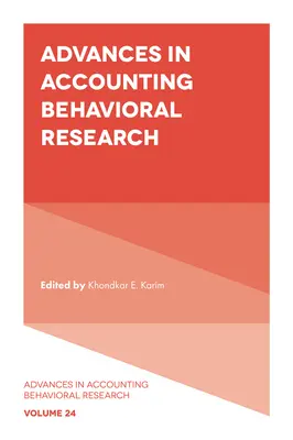 Fortschritte in der verhaltenswissenschaftlichen Forschung im Rechnungswesen - Advances in Accounting Behavioral Research