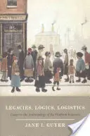 Vermächtnisse, Logik, Logistik: Aufsätze zur Anthropologie der Plattformökonomie - Legacies, Logics, Logistics: Essays in the Anthropology of the Platform Economy