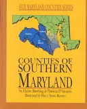 Die Bezirke von Süd-Maryland - Counties of Southern Maryland