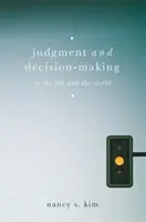 Urteilsvermögen und Entscheidungsfindung: Im Labor und in der Welt - Judgment and Decision-Making: In the Lab and the World