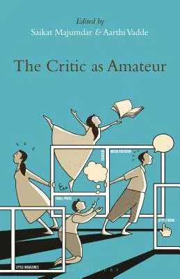 Der Kritiker als Amateur - The Critic as Amateur