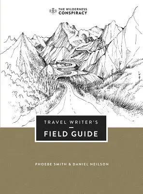 Feldführer für Reiseschriftsteller - Travel Writer's Field Guide