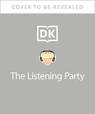 Die Listening Party: Künstler, Bands und Fans reflektieren über 100 Lieblingsalben - The Listening Party: Artists, Bands and Fans Reflect on 100 Favorite Albums