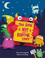 Dieses Buch ist keine Gute-Nacht-Geschichte - This Book is Not a Bedtime Story