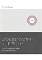 Verständnis des Abendmahls - Understanding the Lord's Supper