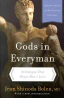 Götter in Jedermann: Archetypen, die das Leben von Männern prägen - Gods in Everyman: Archetypes That Shape Men's Lives