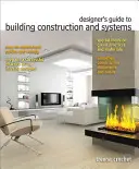 Leitfaden für Konstrukteure von Baukonstruktionen und -systemen für Wohn- und Geschäftsgebäude - Designer's Guide to Building Construction and Systems for Residential and Commercial Structures