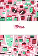 Citix60: Mailand: 60 Kreative zeigen Ihnen das Beste der Stadt - Citix60: Milan: 60 Creatives Show You the Best of the City