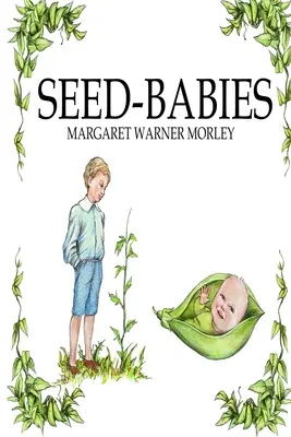 Seed-Babies, Illustrierte Ausgabe - Seed-Babies, Illustrated Edition