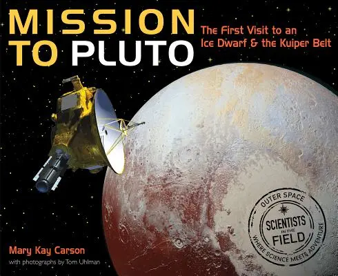 Mission zum Pluto: Der erste Besuch bei einem Eiszwerg und im Kuipergürtel - Mission to Pluto: The First Visit to an Ice Dwarf and the Kuiper Belt