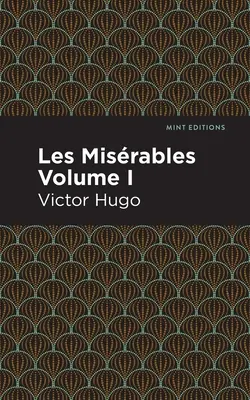 Les Miserables Band I - Les Miserables Volume I