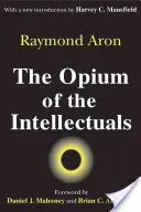 Das Opium der Intellektuellen - The Opium of the Intellectuals