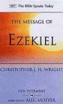 Die Botschaft des Hesekiel - Ein neues Herz und ein neuer Geist (Wright Christopher J H (Autor)) - Message of Ezekiel - A New Heart And A New Spirit (Wright Christopher J H (Author))