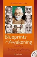 Blueprints for Awakening - Indische Meister (Band 2) - Seltene Dialoge mit 7 indischen Meistern über die Lehren von Sri Ramana Maharshi - Blueprints for Awakening -- Indian Masters (Volume 2) - Rare Dialogues with 7 Indian Masters on the Teachings of Sri Ramana Maharshi