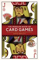 Das Penguin-Buch der Kartenspiele: Alles, was Sie wissen müssen, um über 250 Spiele zu spielen - The Penguin Book of Card Games: Everything You Need to Know to Play Over 250 Games