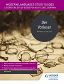 Modern Languages Study Guides: Der Vorleser - Literature Study Guide for AS/A-level German