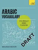 Grundlegendes Arabisches Vokabular: Ein Handbuch der wichtigsten Begriffe - Essential Arabic Vocabulary: A Handbook of Core Terms