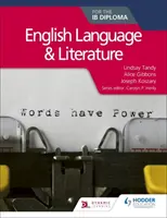 Englische Sprache und Literatur für das Ib-Diplom - English Language and Literature for the Ib Diploma