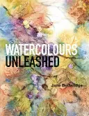 Entfesselte Aquarelle - Watercolours Unleashed