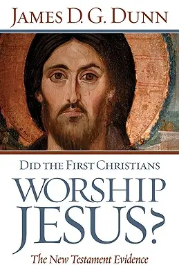 Haben die ersten Christen Jesus angebetet? - Did The First Christians Worship Jesus?