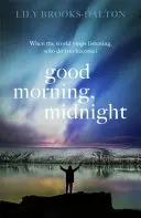 Guten Morgen, Mitternacht - JETZT DER GROSSE NETFLIX-FILM 'THE MIDNIGHT SKY' - Good Morning, Midnight - NOW THE MAJOR NETFLIX FILM 'THE MIDNIGHT SKY'