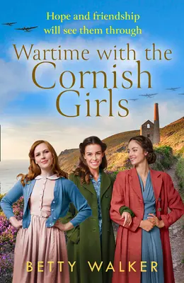 Kriegszeit mit den Cornish Girls (die Cornish Girls) - Wartime with the Cornish Girls (the Cornish Girls)