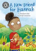 Lesesieger: Ein neuer Freund für Hannah - Independent Reading 11 - Reading Champion: A New Friend For Hannah - Independent Reading 11