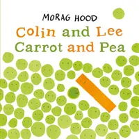 Colin und Lee, Karotte und Erbse - Colin and Lee, Carrot and Pea