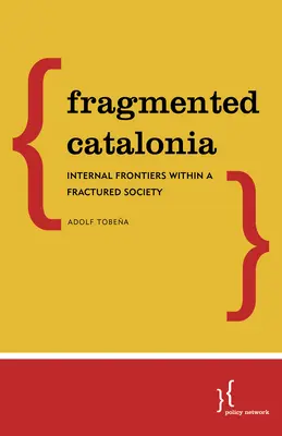 Das fragmentierte Katalonien: Das gespaltene Erbe der Sezessionsbestrebungen - Fragmented Catalonia: Divisive Legacies of a Push for Secession