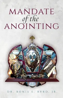 Das Mandat der Salbung - Mandate of the Anointing