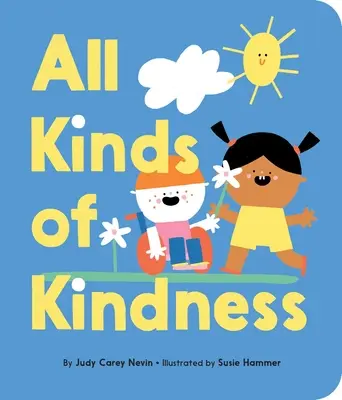 Alle Arten von Freundlichkeit - All Kinds of Kindness