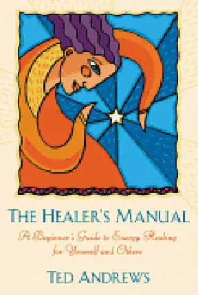 Das Handbuch des Heilers: Ein Leitfaden für Anfänger zum Energieheilen für sich selbst und andere - The Healer's Manual: A Beginner's Guide to Energy Healing for Yourself and Others