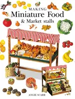 Miniatur-Lebensmittel und -Marktstände - Making Miniature Food & Market Stalls