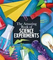 Erstaunliches Buch der wissenschaftlichen Experimente - Amazing Book of Science Experiments