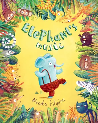 Die Musik des Elefanten - Elephant's Music
