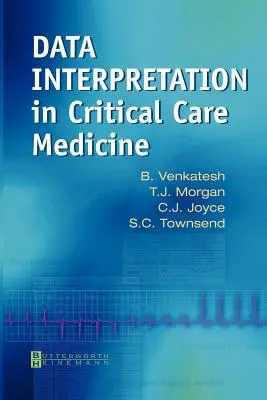 Dateninterpretation in der Intensivmedizin - Data Interpretation in Critical Care Medicine