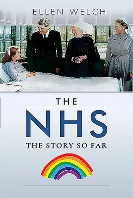 Das Nhs - Die Geschichte bis jetzt - The Nhs - The Story So Far