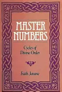 Meisterzahlen: Zyklen der göttlichen Ordnung - Master Numbers: Cycles of Divine Order