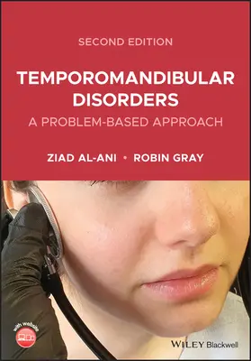 Temporomandibuläre Störungen: Ein problemorientierter Ansatz - Temporomandibular Disorders: A Problem-Based Approach