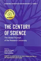 Das Jahrhundert der Wissenschaft: Der weltweite Siegeszug der Forschungsuniversität - The Century of Science: The Global Triumph of the Research University