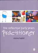 Der reflektierende Frühpädagoge - The Reflective Early Years Practitioner