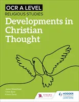 OCR A Level Religiöse Studien: Entwicklungen des christlichen Denkens - OCR A Level Religious Studies: Developments in Christian Thought