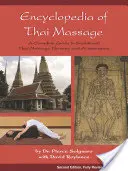 Enzyklopädie der Thai-Massage: Ein umfassender Leitfaden zur traditionellen thailändischen Massagetherapie und Akupressur - Encyclopedia of Thai Massage: A Complete Guide to Traditional Thai Massage Therapy and Acupressure