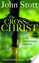 Das Kreuz Christi - Mit Studienführer (Stott John (Autor)) - Cross of Christ - With Study Guide (Stott John (Author))